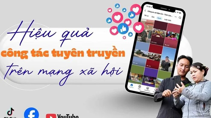 Hiệu quả công tác tuyên truyền trên mạng xã hội